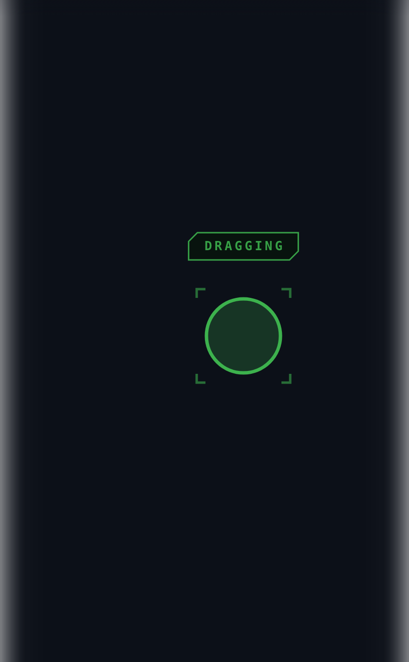 A drag in progress: a green ring and corner brackets around the fingertip, DRAGGING above it, the screen edges glowing.